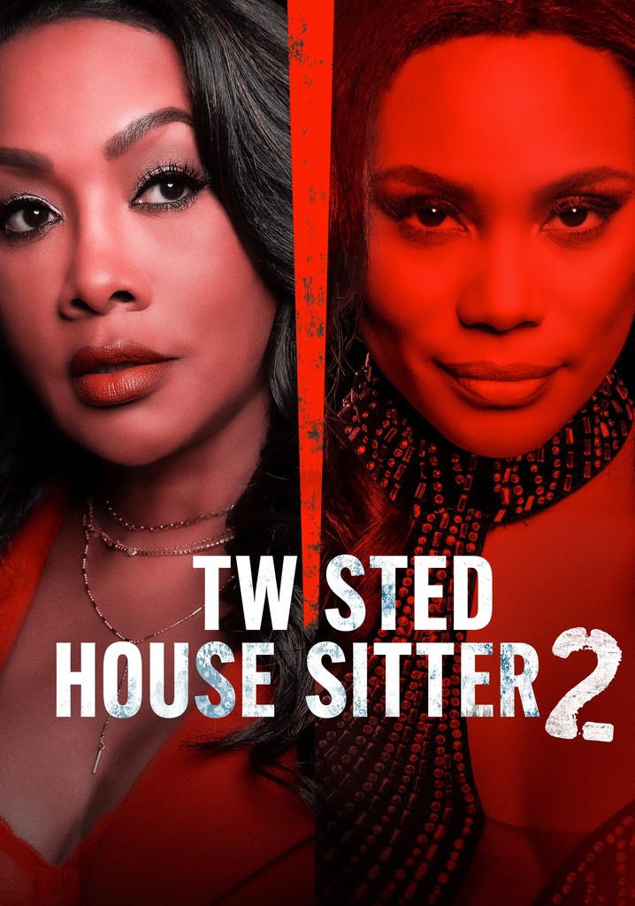 Twisted House Sitter 2 streaming where to watch online?